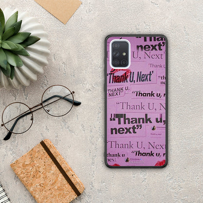 Thank You Next - Samsung Galaxy A71 θήκη