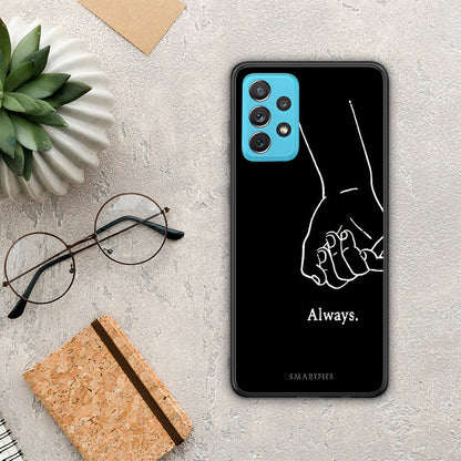 Always & Forever 1 - Samsung Galaxy A72 θήκη