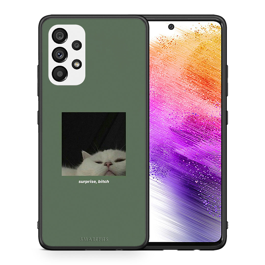Θήκη Samsung A73 5G Bitch Surprise από τη Smartfits με σχέδιο στο πίσω μέρος και μαύρο περίβλημα | Samsung A73 5G Bitch Surprise case with colorful back and black bezels