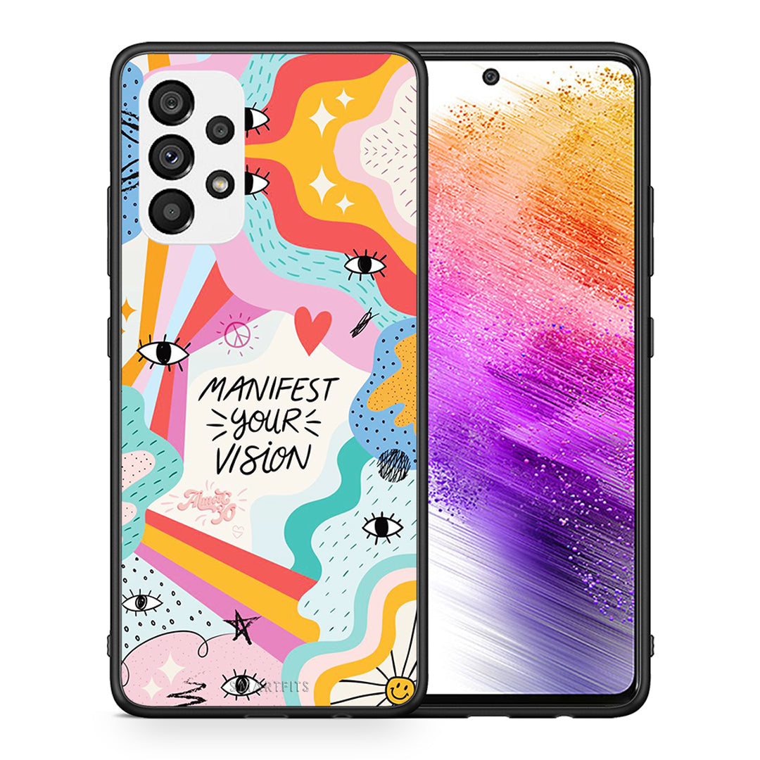 Θήκη Samsung A73 5G Manifest Your Vision από τη Smartfits με σχέδιο στο πίσω μέρος και μαύρο περίβλημα | Samsung A73 5G Manifest Your Vision case with colorful back and black bezels