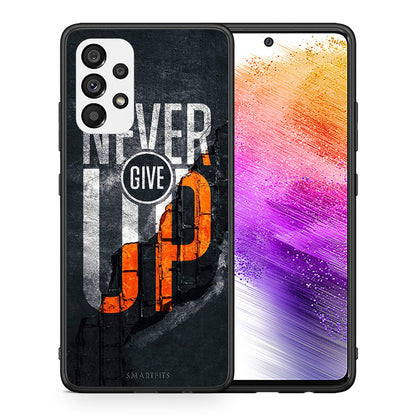 Θήκη Αγίου Βαλεντίνου Samsung A73 5G Never Give Up από τη Smartfits με σχέδιο στο πίσω μέρος και μαύρο περίβλημα | Samsung A73 5G Never Give Up case with colorful back and black bezels