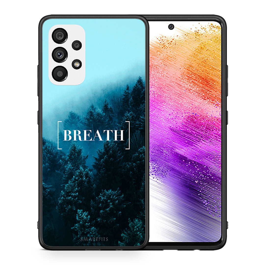 Θήκη Samsung A73 5G Breath Quote από τη Smartfits με σχέδιο στο πίσω μέρος και μαύρο περίβλημα | Samsung A73 5G Breath Quote case with colorful back and black bezels