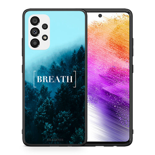 Θήκη Samsung A73 5G Breath Quote από τη Smartfits με σχέδιο στο πίσω μέρος και μαύρο περίβλημα | Samsung A73 5G Breath Quote case with colorful back and black bezels