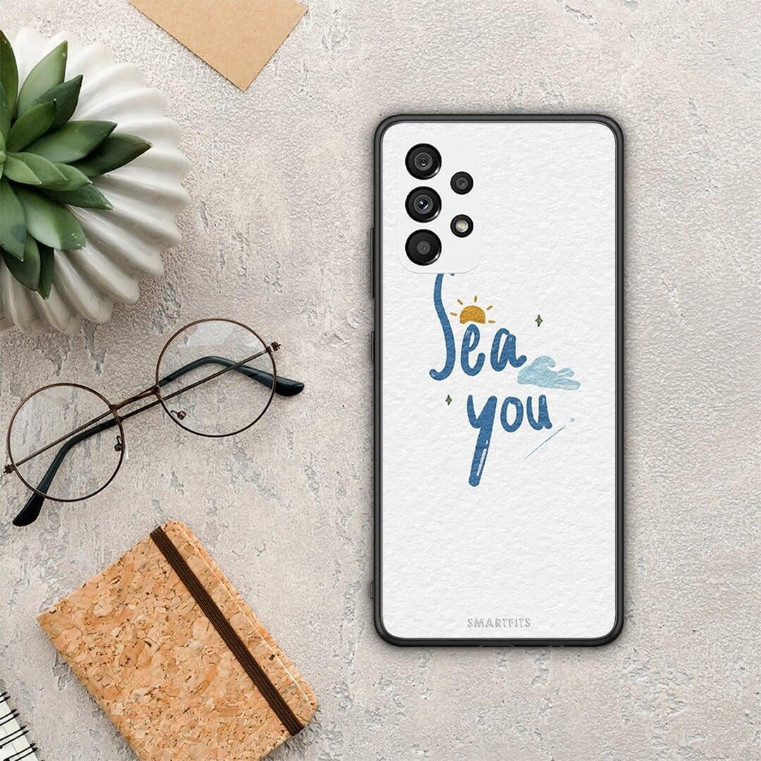 Sea You - Samsung Galaxy A73 5G θήκη