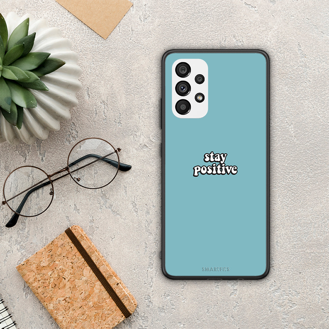 Text Positive - Samsung Galaxy A73 5G θήκη