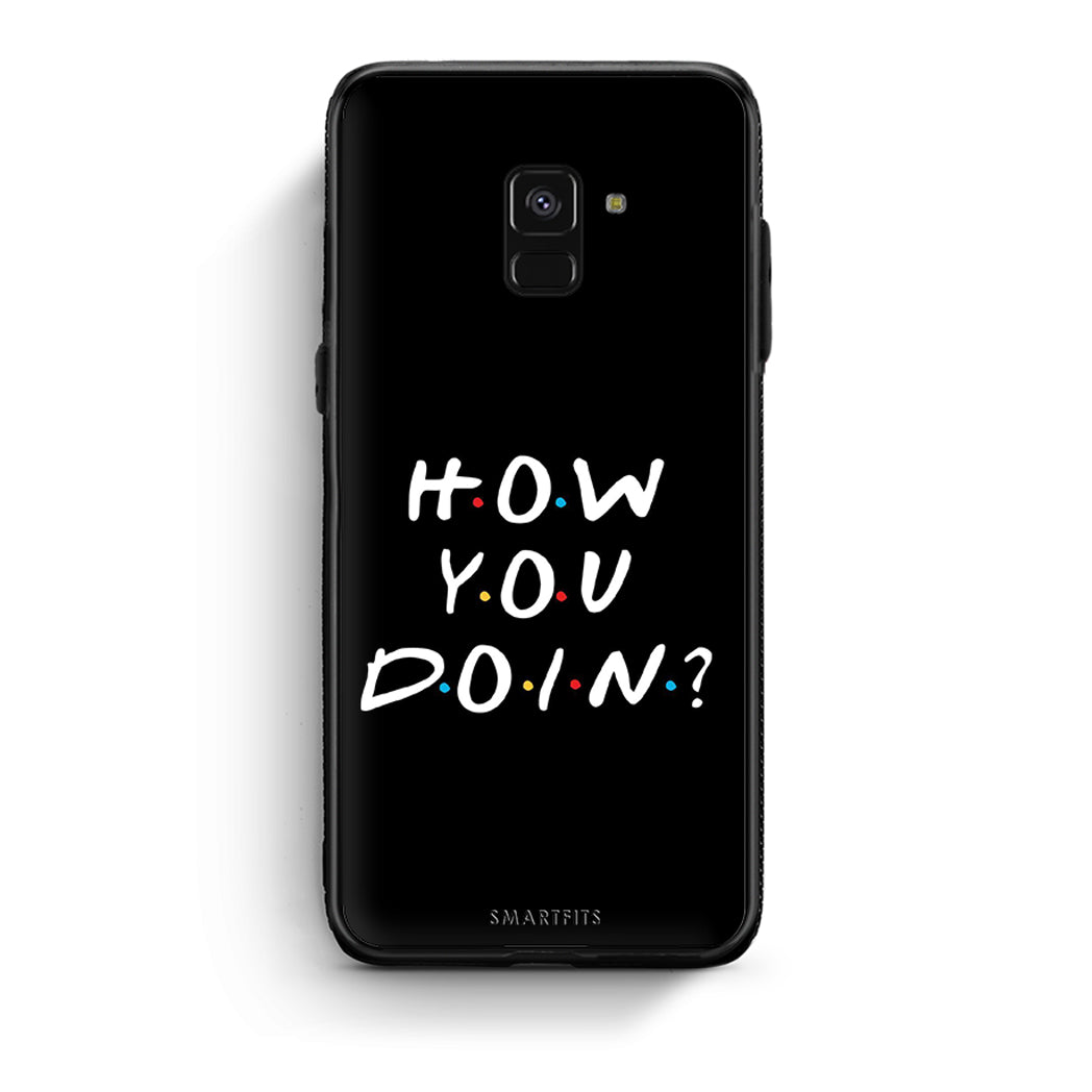 Samsung A8 How You Doin θήκη από τη Smartfits με σχέδιο στο πίσω μέρος και μαύρο περίβλημα | Smartphone case with colorful back and black bezels by Smartfits
