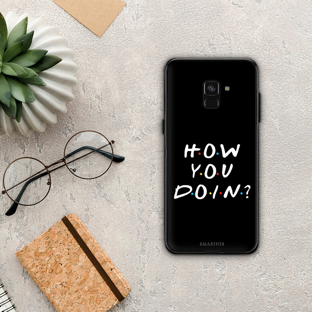 How You Doin - Samsung Galaxy A8 θήκη