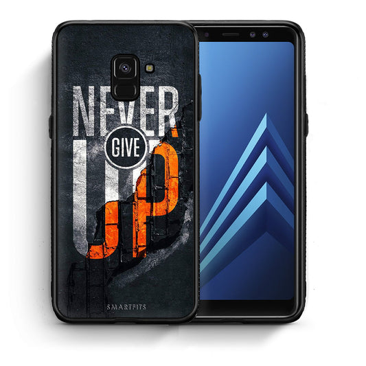 Θήκη Αγίου Βαλεντίνου Samsung A8 Never Give Up από τη Smartfits με σχέδιο στο πίσω μέρος και μαύρο περίβλημα | Samsung A8 Never Give Up case with colorful back and black bezels