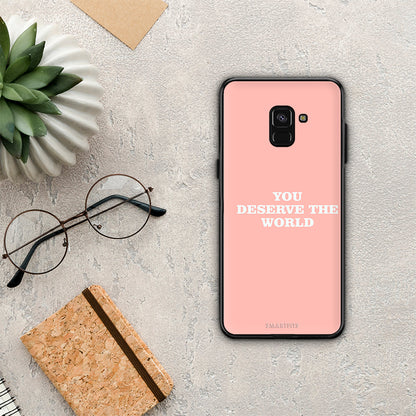 You Deserve The World - Samsung Galaxy A8 θήκη