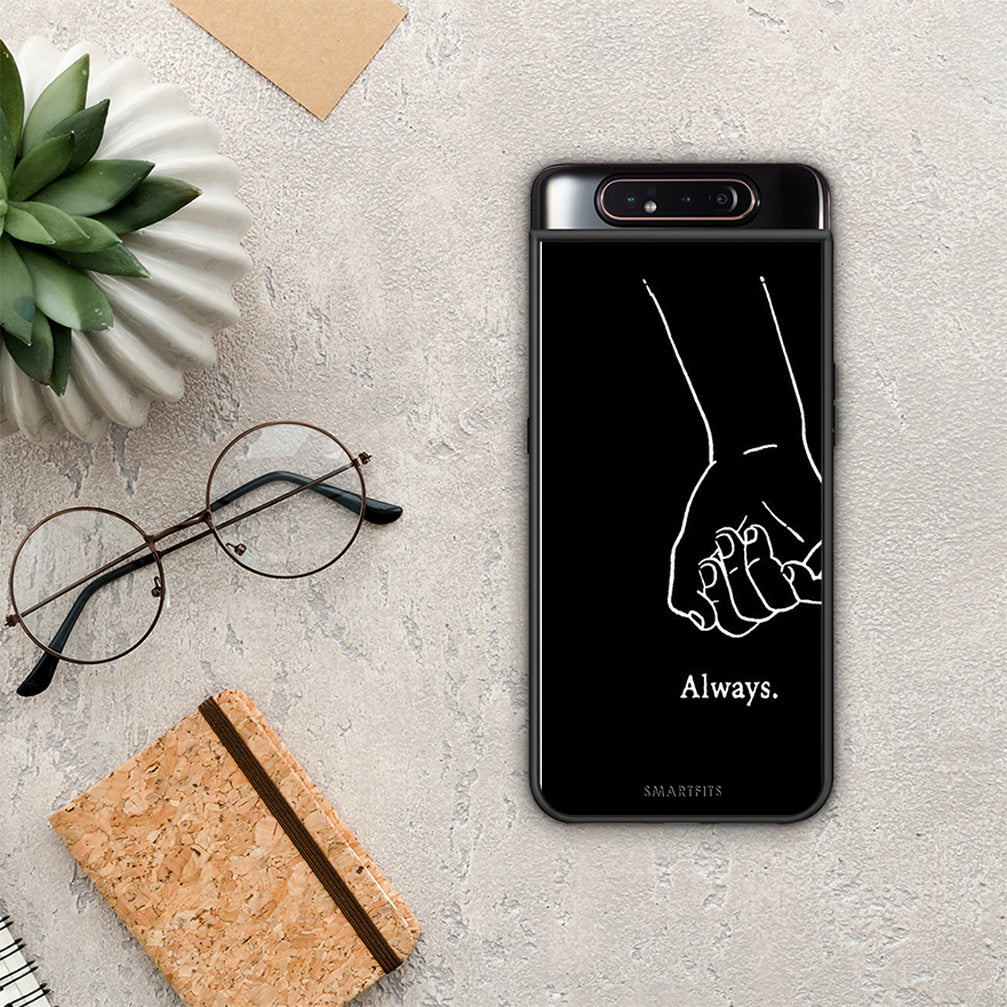 Always & Forever 1 - Samsung Galaxy A80 θήκη