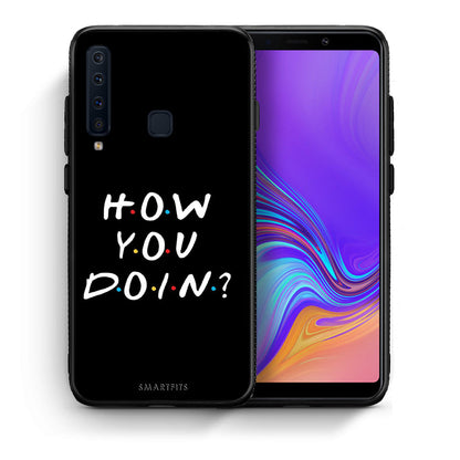 Θήκη Samsung A9 How You Doin από τη Smartfits με σχέδιο στο πίσω μέρος και μαύρο περίβλημα | Samsung A9 How You Doin case with colorful back and black bezels