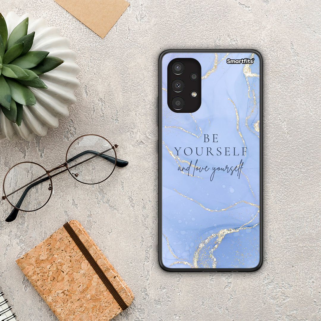 Be Yourself - Samsung Galaxy A13 4G θήκη