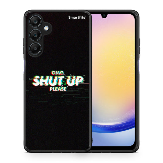 Θήκη Samsung Galaxy A25 5G OMG ShutUp από τη Smartfits με σχέδιο στο πίσω μέρος και μαύρο περίβλημα | Samsung Galaxy A25 5G OMG ShutUp case with colorful back and black bezels