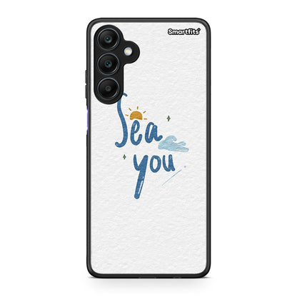 Samsung Galaxy A25 5G Sea You Θήκη από τη Smartfits με σχέδιο στο πίσω μέρος και μαύρο περίβλημα | Smartphone case with colorful back and black bezels by Smartfits