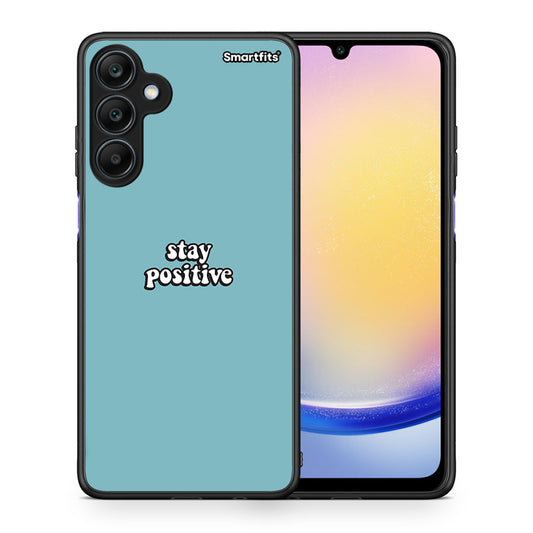 Θήκη Samsung Galaxy A25 5G Positive Text από τη Smartfits με σχέδιο στο πίσω μέρος και μαύρο περίβλημα | Samsung Galaxy A25 5G Positive Text case with colorful back and black bezels