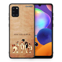 Thumbnail for You Go Girl - Samsung Galaxy A31 θήκη