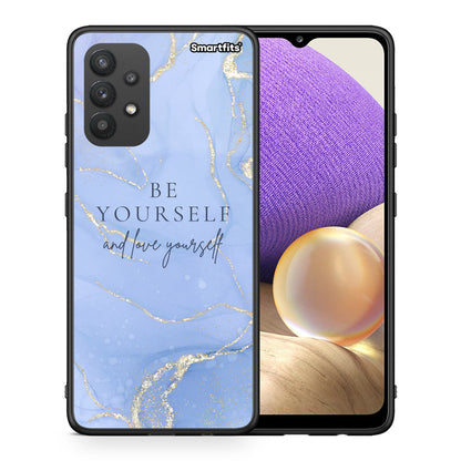 Θήκη Samsung A32 4G Be Yourself από τη Smartfits με σχέδιο στο πίσω μέρος και μαύρο περίβλημα | Samsung A32 4G Be Yourself case with colorful back and black bezels