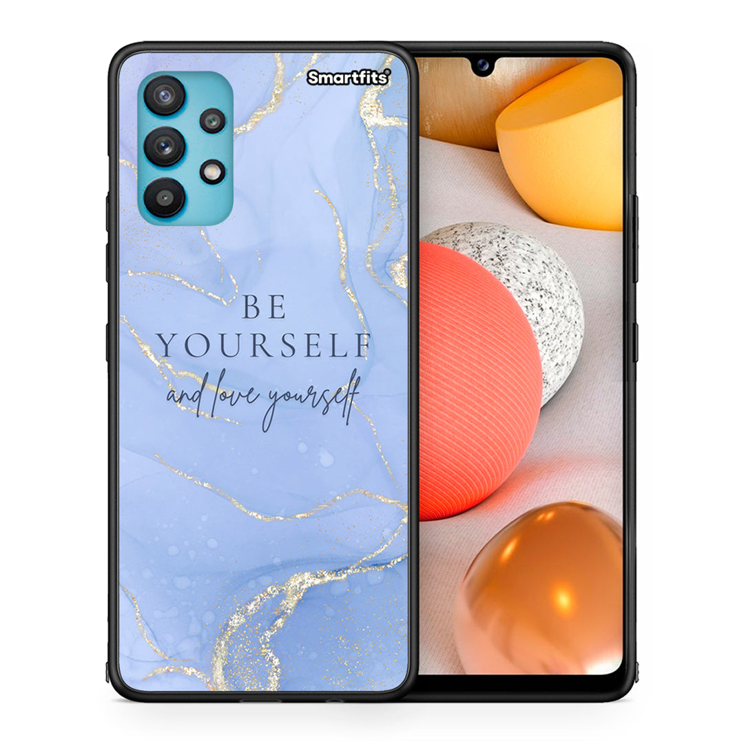 Θήκη Samsung Galaxy A32 5G  Be Yourself από τη Smartfits με σχέδιο στο πίσω μέρος και μαύρο περίβλημα | Samsung Galaxy A32 5G  Be Yourself case with colorful back and black bezels