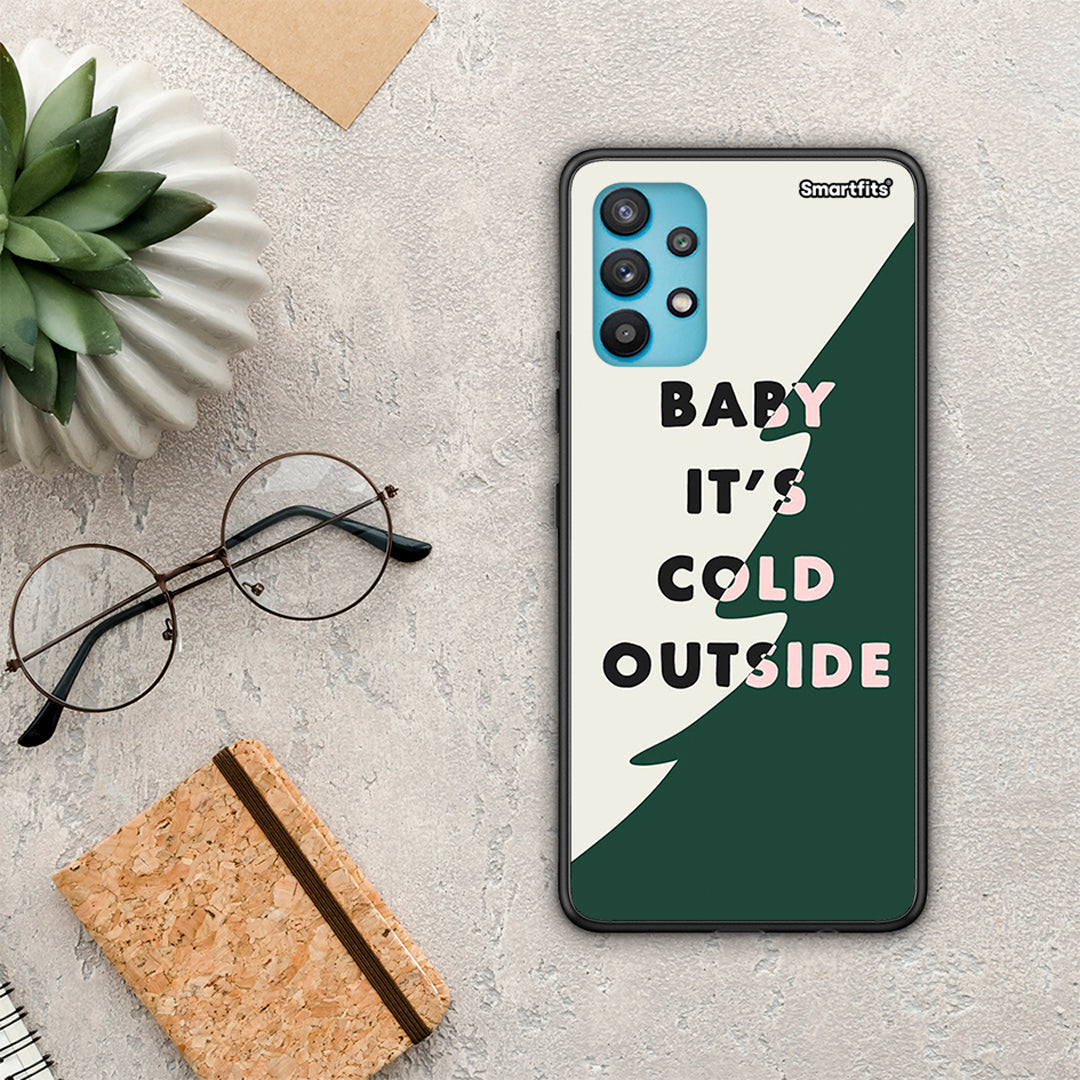 Cold Outside - Samsung Galaxy A32 5G θήκη