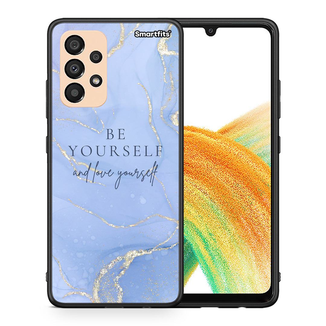 Θήκη Samsung A33 5G Be Yourself από τη Smartfits με σχέδιο στο πίσω μέρος και μαύρο περίβλημα | Samsung A33 5G Be Yourself case with colorful back and black bezels