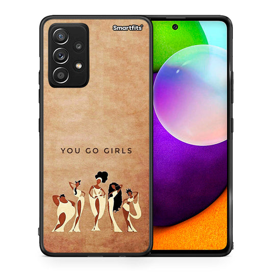 Θήκη Samsung Galaxy A52 You Go Girl από τη Smartfits με σχέδιο στο πίσω μέρος και μαύρο περίβλημα | Samsung Galaxy A52 You Go Girl case with colorful back and black bezels