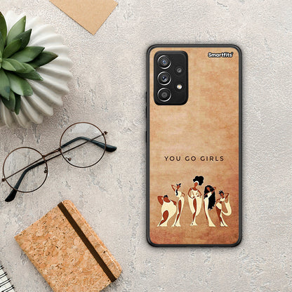 You Go Girl - Samsung Galaxy A52 / A52s / A52 5G θήκη