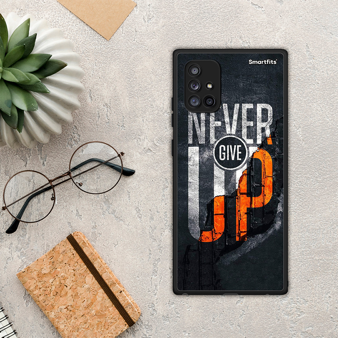Never Give Up - Samsung Galaxy A71 5G θήκη