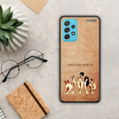 You Go Girl - Samsung Galaxy A72 θήκη