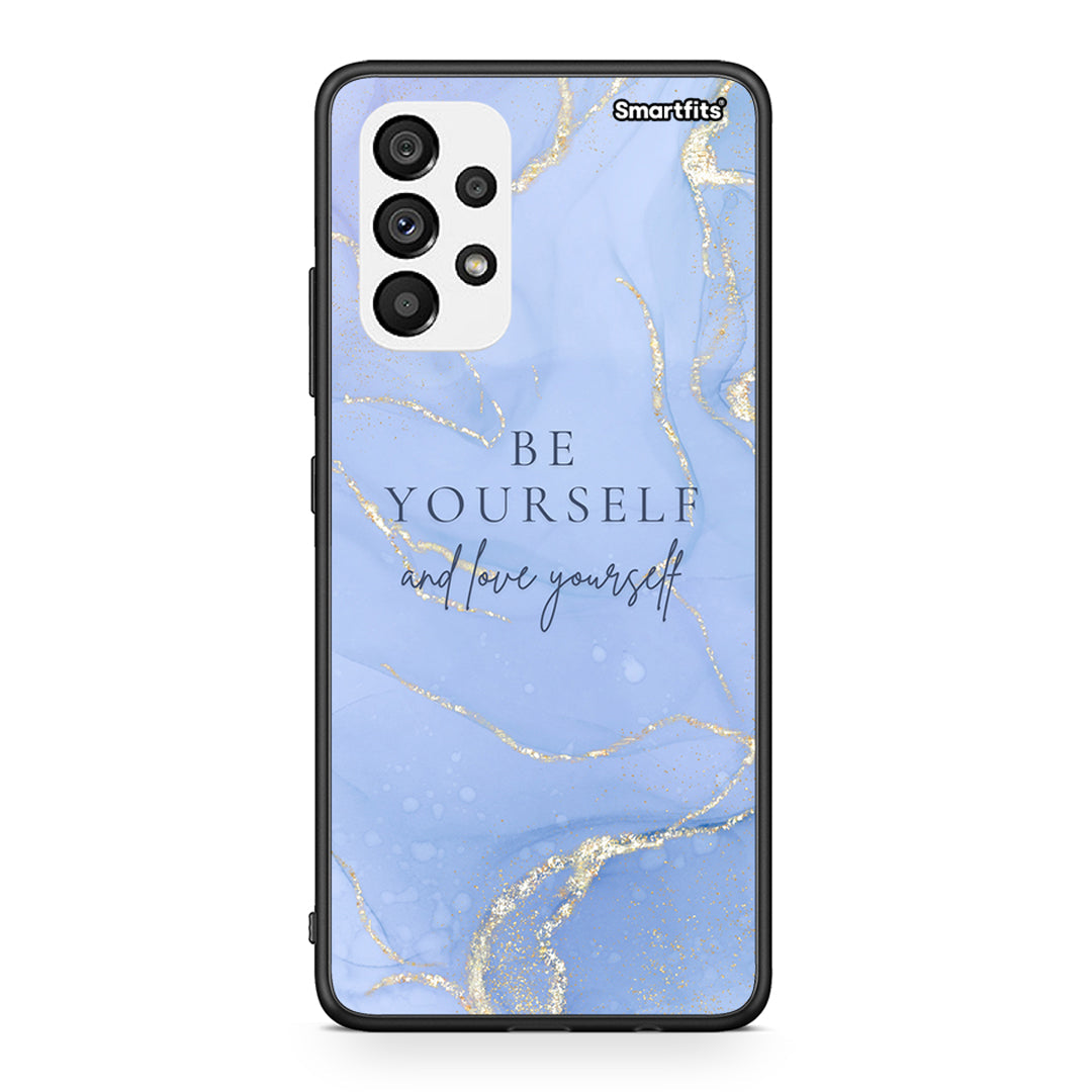 Samsung A73 5G Be Yourself θήκη από τη Smartfits με σχέδιο στο πίσω μέρος και μαύρο περίβλημα | Smartphone case with colorful back and black bezels by Smartfits