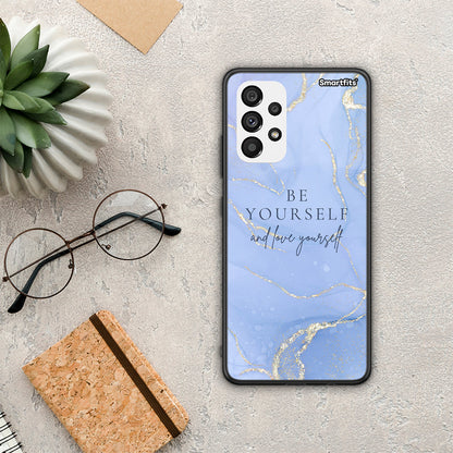 Be Yourself - Samsung Galaxy A73 5G θήκη