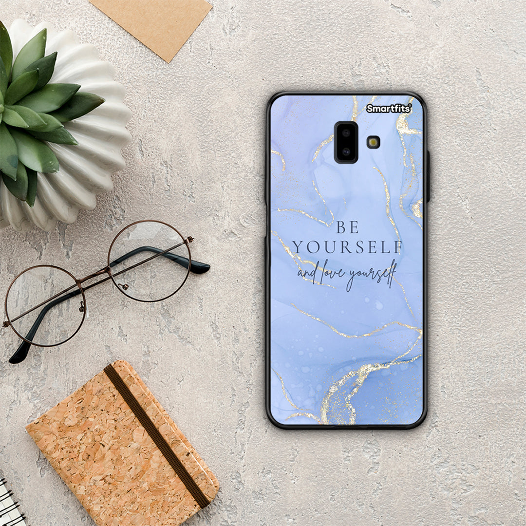 Be Yourself - Samsung Galaxy J6+ θήκη