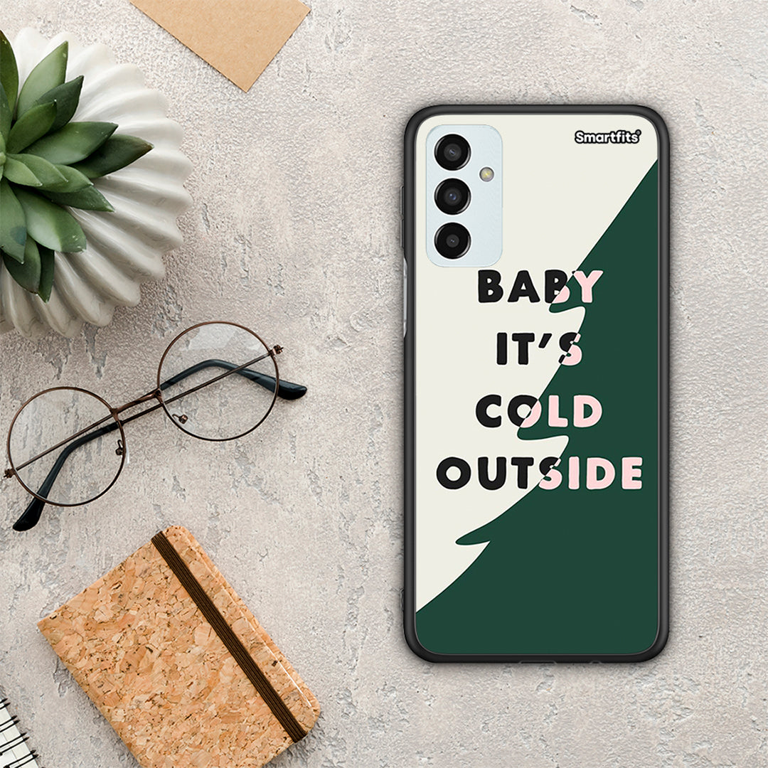 Cold Outside - Samsung Galaxy M13 θήκη
