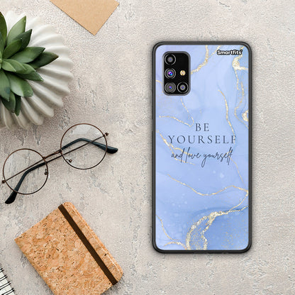 Be Yourself - Samsung Galaxy M31s θήκη