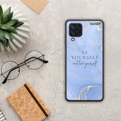 Be Yourself - Samsung Galaxy M32 4G / M22 θήκη