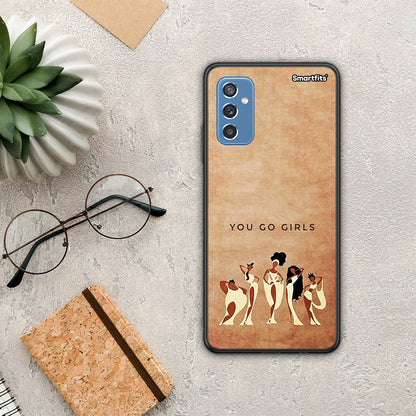 You Go Girl - Samsung Galaxy M52 5G θήκη