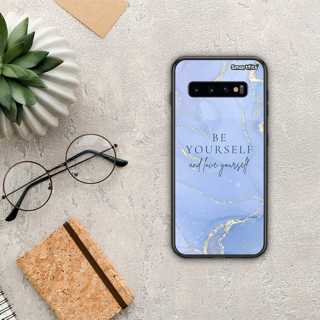 Be Yourself - Samsung Galaxy S10 θήκη