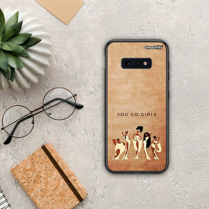 You Go Girl - Samsung Galaxy S10e θήκη