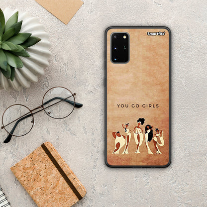 You Go Girl - Samsung Galaxy S20+ θήκη