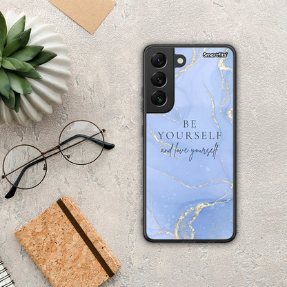Be Yourself - Samsung Galaxy S22 θήκη