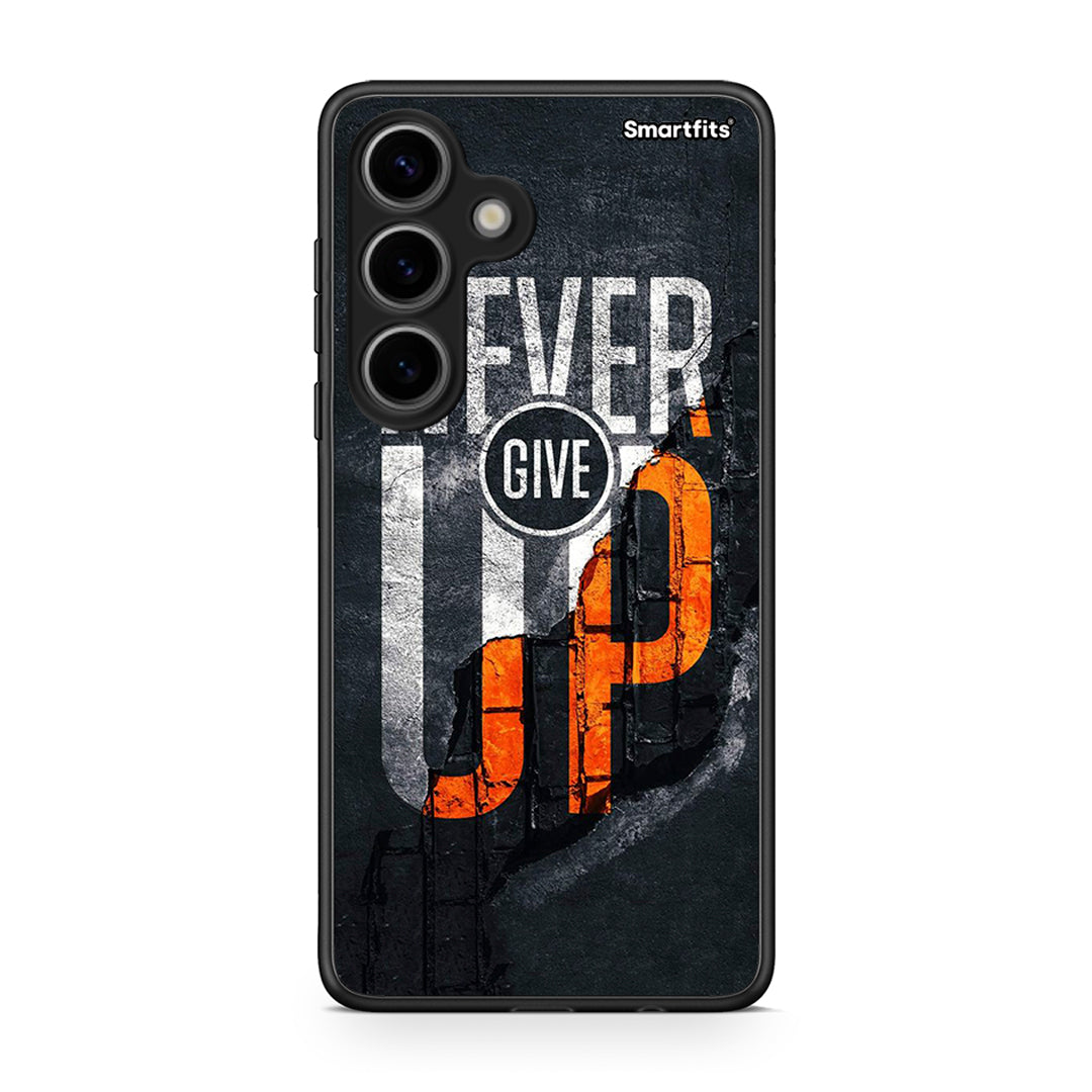 Samsung Galaxy S24 Never Give Up Θήκη Αγίου Βαλεντίνου από τη Smartfits με σχέδιο στο πίσω μέρος και μαύρο περίβλημα | Smartphone case with colorful back and black bezels by Smartfits