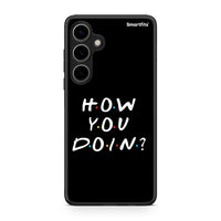 Thumbnail for Samsung Galaxy S24 Plus How You Doin θήκη από τη Smartfits με σχέδιο στο πίσω μέρος και μαύρο περίβλημα | Smartphone case with colorful back and black bezels by Smartfits