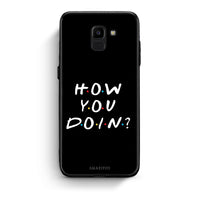 Thumbnail for samsung J6 How You Doin θήκη από τη Smartfits με σχέδιο στο πίσω μέρος και μαύρο περίβλημα | Smartphone case with colorful back and black bezels by Smartfits
