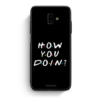 samsung J6+ How You Doin θήκη από τη Smartfits με σχέδιο στο πίσω μέρος και μαύρο περίβλημα | Smartphone case with colorful back and black bezels by Smartfits
