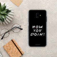Thumbnail for How You Doin - Samsung Galaxy J6+ θήκη