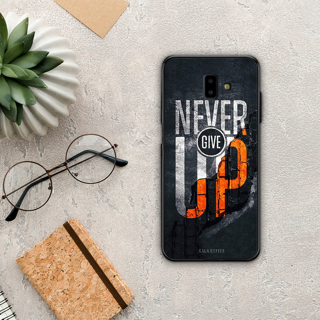Never Give Up - Samsung Galaxy J6+ θήκη