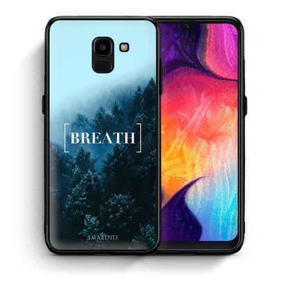 Θήκη Samsung J6 Breath Quote από τη Smartfits με σχέδιο στο πίσω μέρος και μαύρο περίβλημα | Samsung J6 Breath Quote case with colorful back and black bezels
