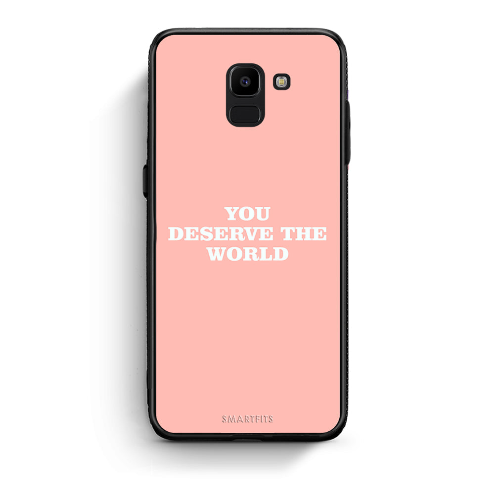samsung J6 You Deserve The World Θήκη Αγίου Βαλεντίνου από τη Smartfits με σχέδιο στο πίσω μέρος και μαύρο περίβλημα | Smartphone case with colorful back and black bezels by Smartfits