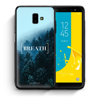 Θήκη Samsung J6+ Breath Quote από τη Smartfits με σχέδιο στο πίσω μέρος και μαύρο περίβλημα | Samsung J6+ Breath Quote case with colorful back and black bezels