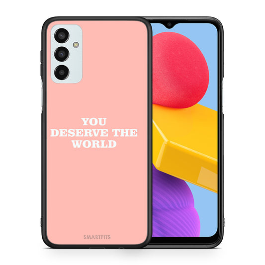 Θήκη Αγίου Βαλεντίνου Samsung M13 You Deserve The World από τη Smartfits με σχέδιο στο πίσω μέρος και μαύρο περίβλημα | Samsung M13 You Deserve The World case with colorful back and black bezels