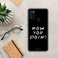 Thumbnail for How You Doin - Samsung Galaxy M21 / M30s θήκη